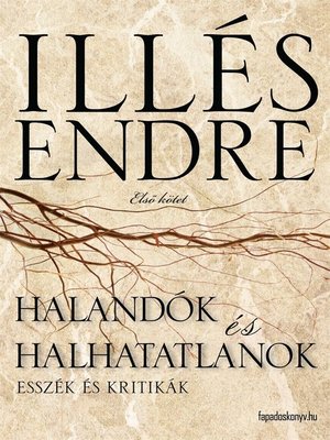 cover image of Halandók és halhatatlanok I. rész